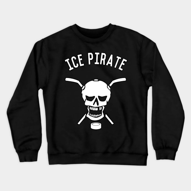 Ice Pirate Hockey Crewneck Sweatshirt by Flippin' Sweet Gear